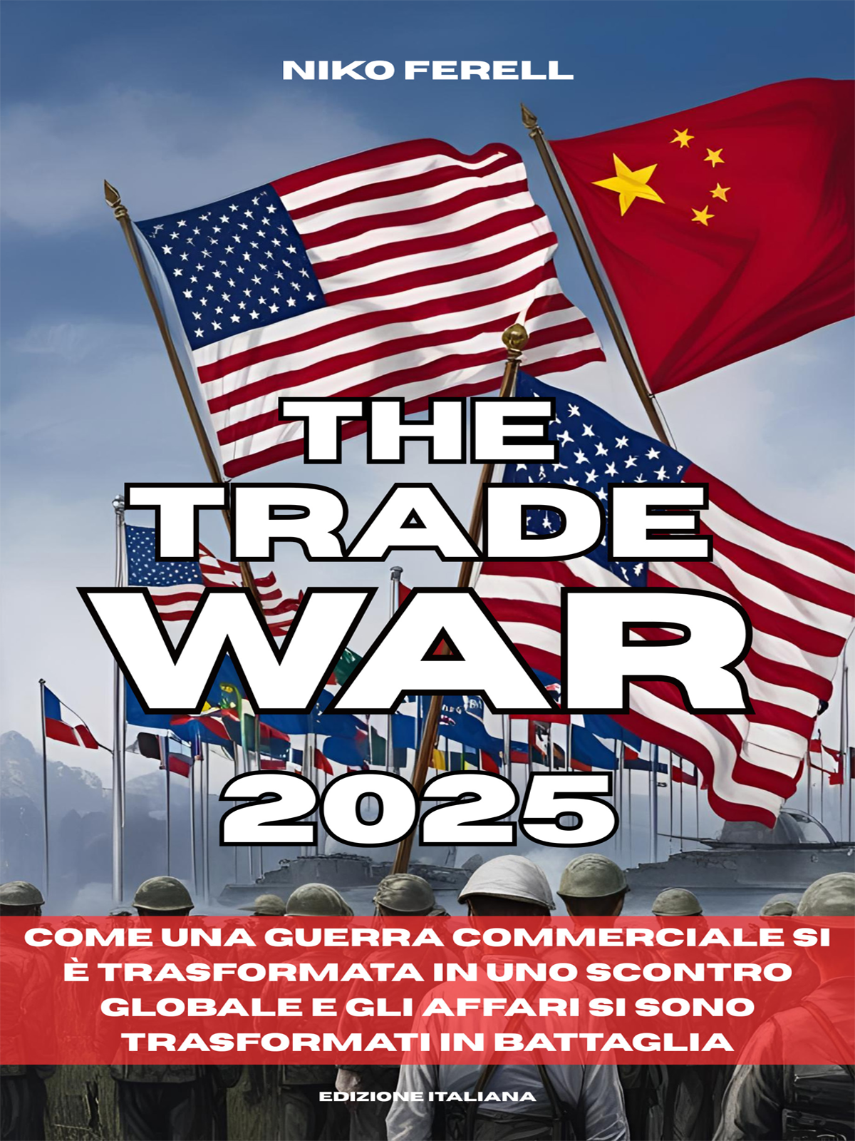 The Trade War 2025
